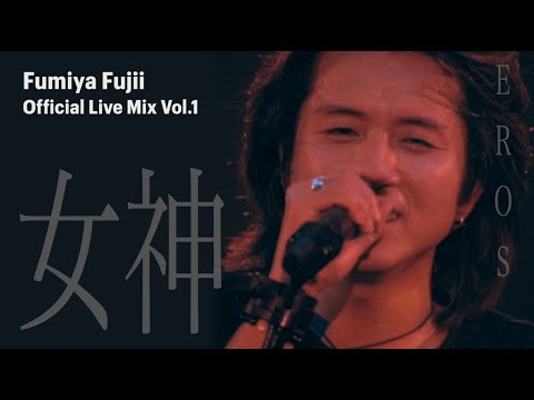 藤井フミヤ - 女神（エロス）【Official Live Mix】