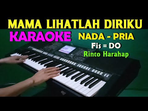 MAMA – Rinto Harahap | KARAOKE Nada Pria, Lirik HD