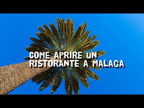 Come aprire un ristorante di successo a Malaga