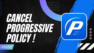How to Cancel Progressive Insurance Policy Step by Step