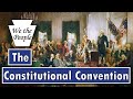 Exploring the Constitutional Convention of 1787