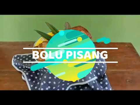 BOLU PISANG - KELAS 3B