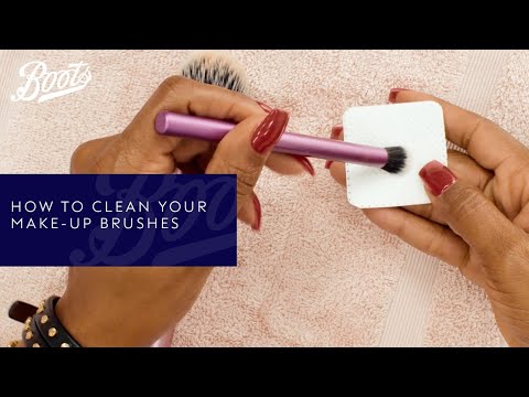 How To Clean Your Make-up Brushes Properly | Make-up Tutorial | Boots Beauty | Boots UK