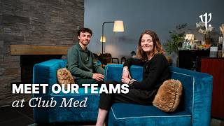 Club Med Hospitality: More Than a Job