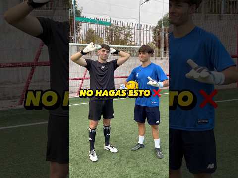 Si eres portero no hagas esto ❌🧤 #porterosdefutbol #arqueros