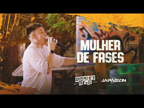 MULHER DE FASES - Japãozin (Diferente de Tudo)