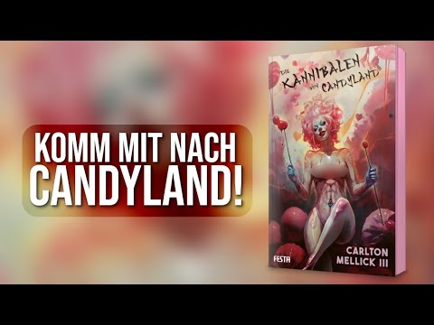 Das SCHRILLSTE Buch, das du je lesen wirst: Die Kannibalen von Candyland | Festa Buchvorstellung