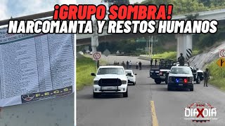 ¡Grupo Sombra deja restos humanos y narcomanta contra el CJNG en Poza Rica!