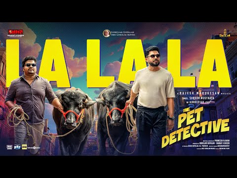 La La La | The Pet Detective |Sharaf U Dheen, Anupama Parameswaran|Rajesh Murugesan|Praneesh Vijayan