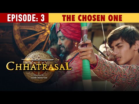 Historical Drama Reveals CHHATRASAL's Rise to Power | The Chosen One | Chhatrasal EPOSIDE 3