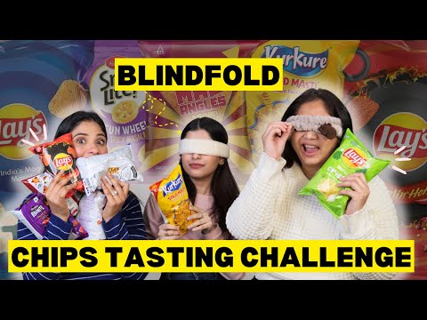 Blind Fold Chips Tasting 👅 Challenge with ​⁠​⁠​⁠@NidhiK ​⁠​⁠​⁠@AninditaChakravarty || shystyles