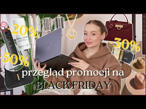 PRZEGLĄD PROMOCJI NA BLACK FRIDAY | POLSKIE MARKI, SPRZĘTY DO DOMU I INNE