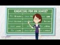 Correct Use of 'For' and 'Since'