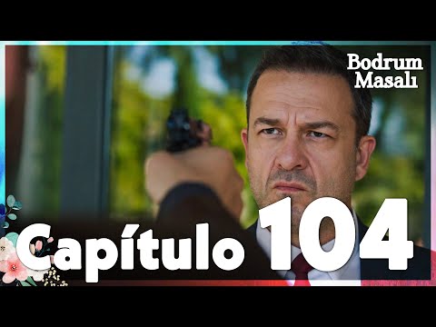 Cruzando Mares | Bodrum Masalı - Capítulo 104