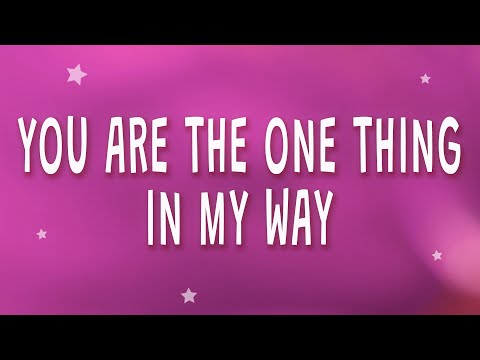 Calvin Harris - You are the one thing in my way (My Way) (Lyrics)