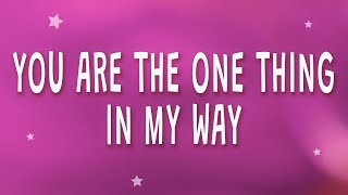 Calvin Harris - You are the one thing in my way (My Way) (Lyrics)
