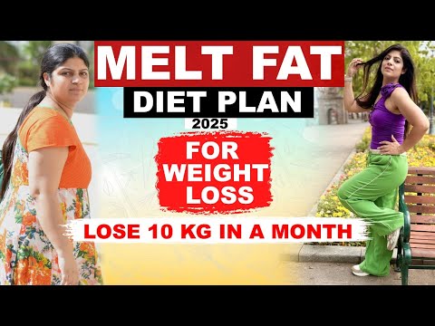 Melt Fat Diet Plan| Fat Loss | To Lose Weight Fast In Hindi| Lose 10 Kgs In 10 Days|Dr Shikha Singh