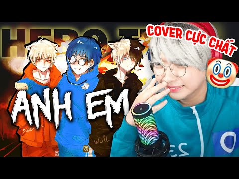 Tui Cover Hero Đại Chiến Và Anh Em Tốt Cực.....buồn cười 🙃