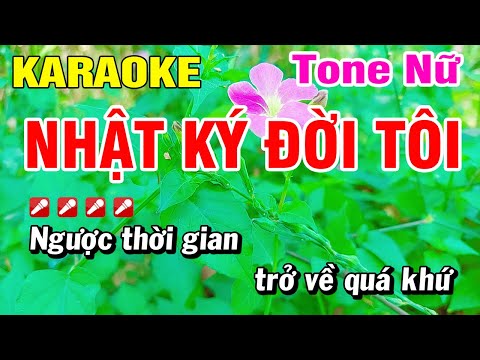 Karaoke Nhật Ký Đời Tôi Nhạc Sống Tone Nữ Mới Nhất | Hoài Phong Organ