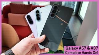 Galaxy A57 & A37 - Hands On!