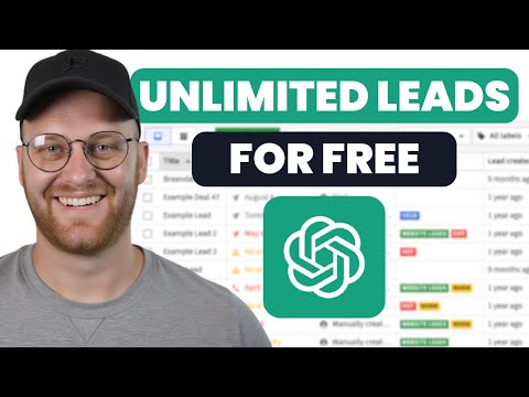 How To Get Unlimited Leads With ChatGPT - FAST & FREE