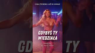 Gdybyś Ty wiedziała... 🔥 Nowy HIT? #Shorts #Nowość #Dance