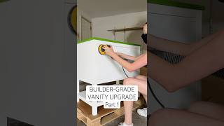 Upgrading a builder grade vanity to look more custom! #bathroom #vanity