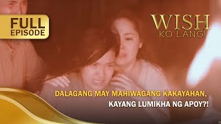 Dalagang may mahiwagang kakayahan, kayang lumikha ng apoy?! (Full Episode) | Wish Ko Lang