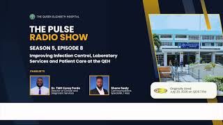 The Pulse Radio Show S05 E08 | Improving Infection Control, Laboratory Services & Patient Care