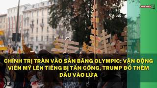 Chính trị tràn sân băng Olympic: Vận động viên Mỹ lên tiếng bị tấn công, Trump đổ thêm dầu vào lửa
