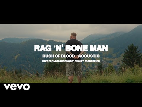 Rag'n'Bone Man - Rush Of Blood (Acoustic - Live from Claude Nobs' Chalet, Montreux)