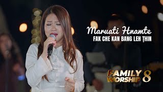 MARUATI - FAK CHE KAN BANG LEH THIN
