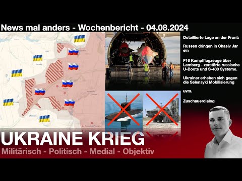 Russen dringen in Chasiv Jar ein - Proteste gegen Mobilisierung - F-16, U-Boote uvm. - Q&A