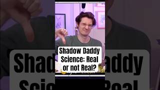You can’t deny Shadow Daddy science #comedy #funny #booktube #podcast #funnyshorts
