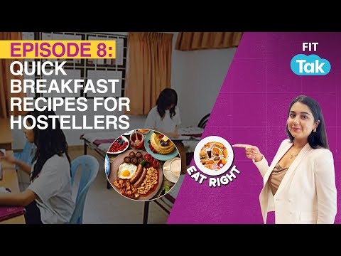 Quick & Easy Breakfast Recipes for Hostel Life | Hostel hacks | Eat Right