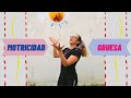 Actividades de Motricidad Gruesa