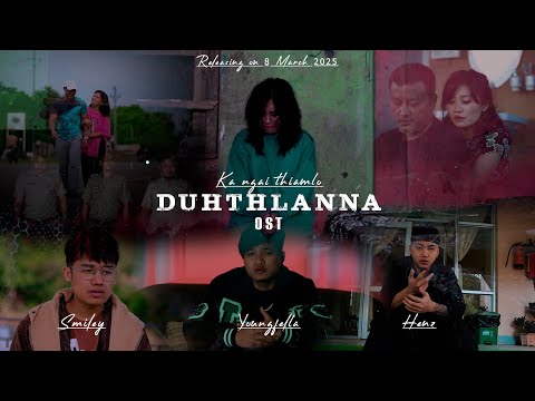 Young fella x Henz x Smiley - Ka ngai thiamlo (DUHTHLANNA OST)