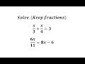 Solving Equations with Fractions