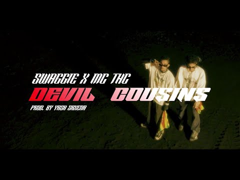 SwaGGie Music - Devil Cousin&#39;s ft.@MCTHC(Official Video)