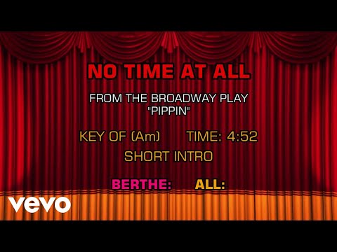 Songs From Pippin – No Time At All (Karaoke)