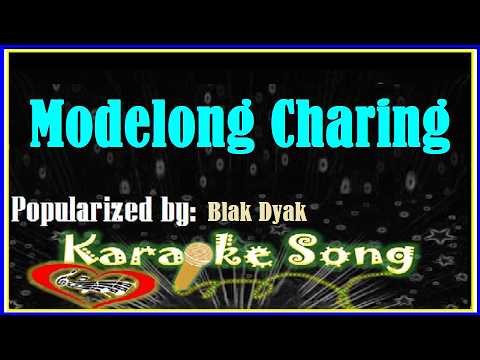 Modelong Charing Karaoke Version by Blak Dyak- Karaoke Cover