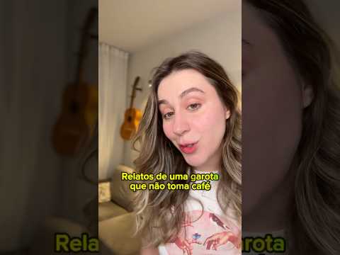 Relatos de uma garota que não toma café ☕️
