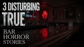 3 Disturbing TRUE Bar Horror Stories - Bars Are Definately Creepy 👀