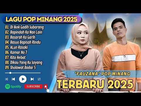 Fauzana - DI IKEK GADIH SUBARANG - BAPINDAH KA NAN LAIN || LAGU POP MINANG TERPOPULER 2025