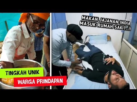 Masuk RS Akibat Makan Jajanan India..!! Kelakuan Unik Warga Prindapan Bikin Tepok Jidat