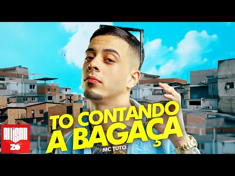 TO CONTANDO A BAGAÇA - MC Tuto (DJ Oreia e 2T)