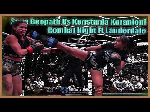 Combat Night - Fort Lauderdale - Sage Beepath Vs Konstantina Karantoni