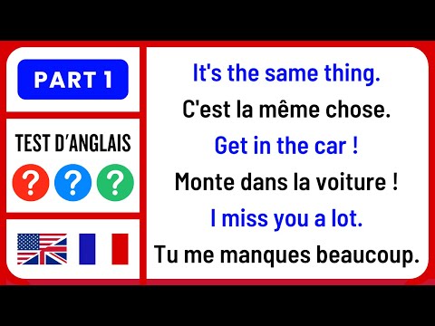 Testez et Améliorez votre Anglais ✪ Test and Improve your English 1 ✔