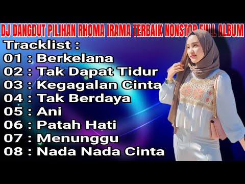 DJ DANGDUT PILIHAN TERBAIK RHOMA IRAMA - REMIX NONSTOP TERBARU FULL ALBUM