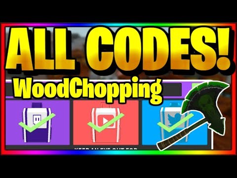 Codes For Wood Chopping Sim 07 2021 - roblox codes for woodcutting simulator